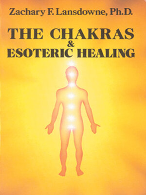 cover image of The Chakras & Esoteric Healing